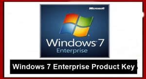 windows 7 enterprise key